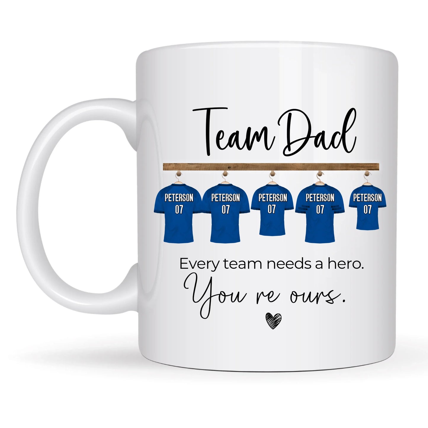 Team Dad mug with shirt and quote