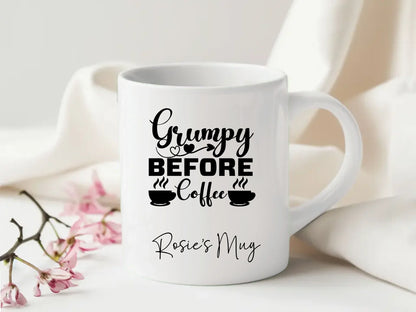 Grump Before Coffee Peronalised Mug
