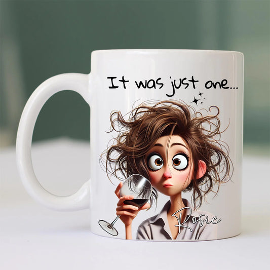 It Was Just One Wine Mug
