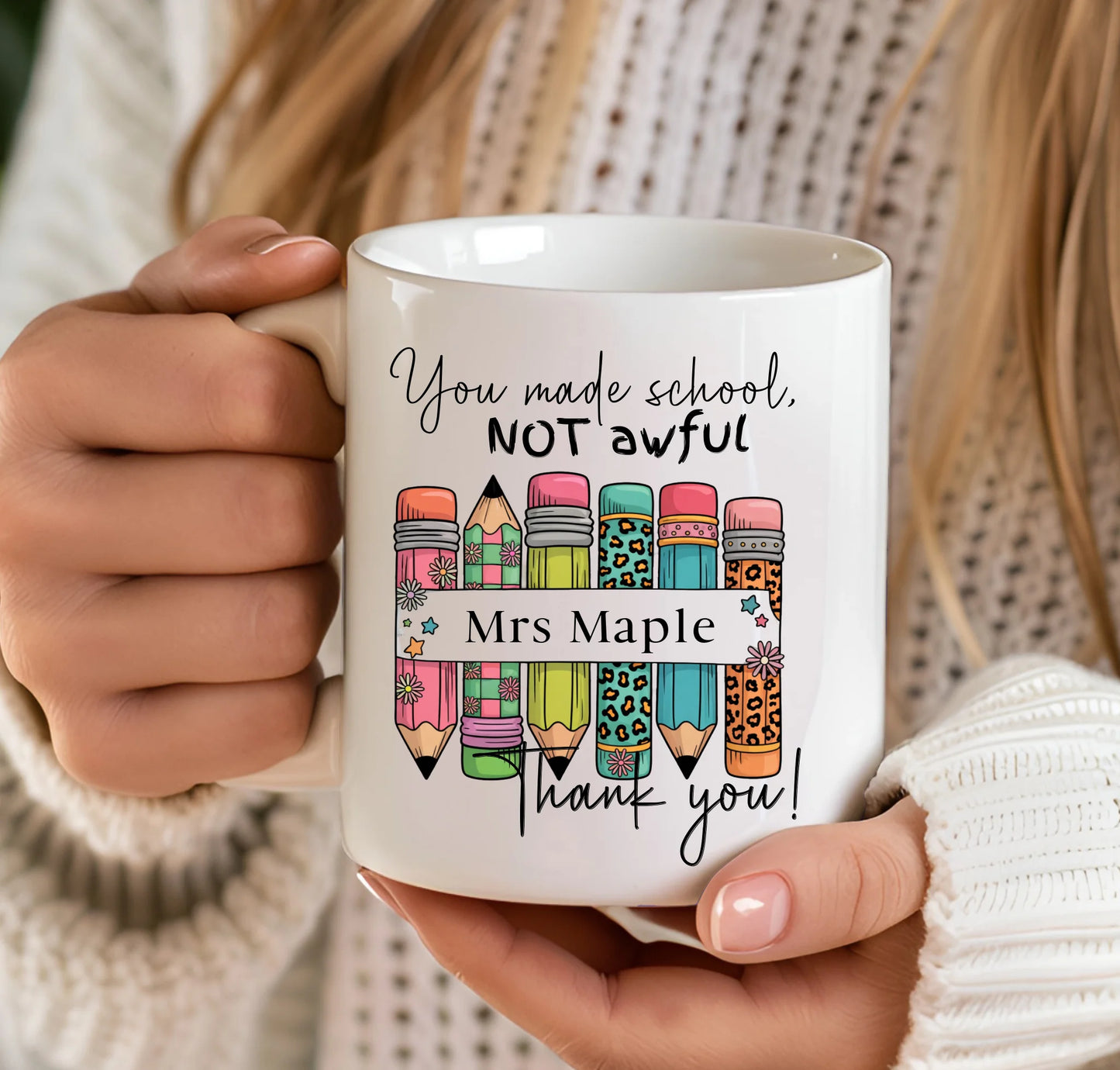 Teacher coffee mug with funny message