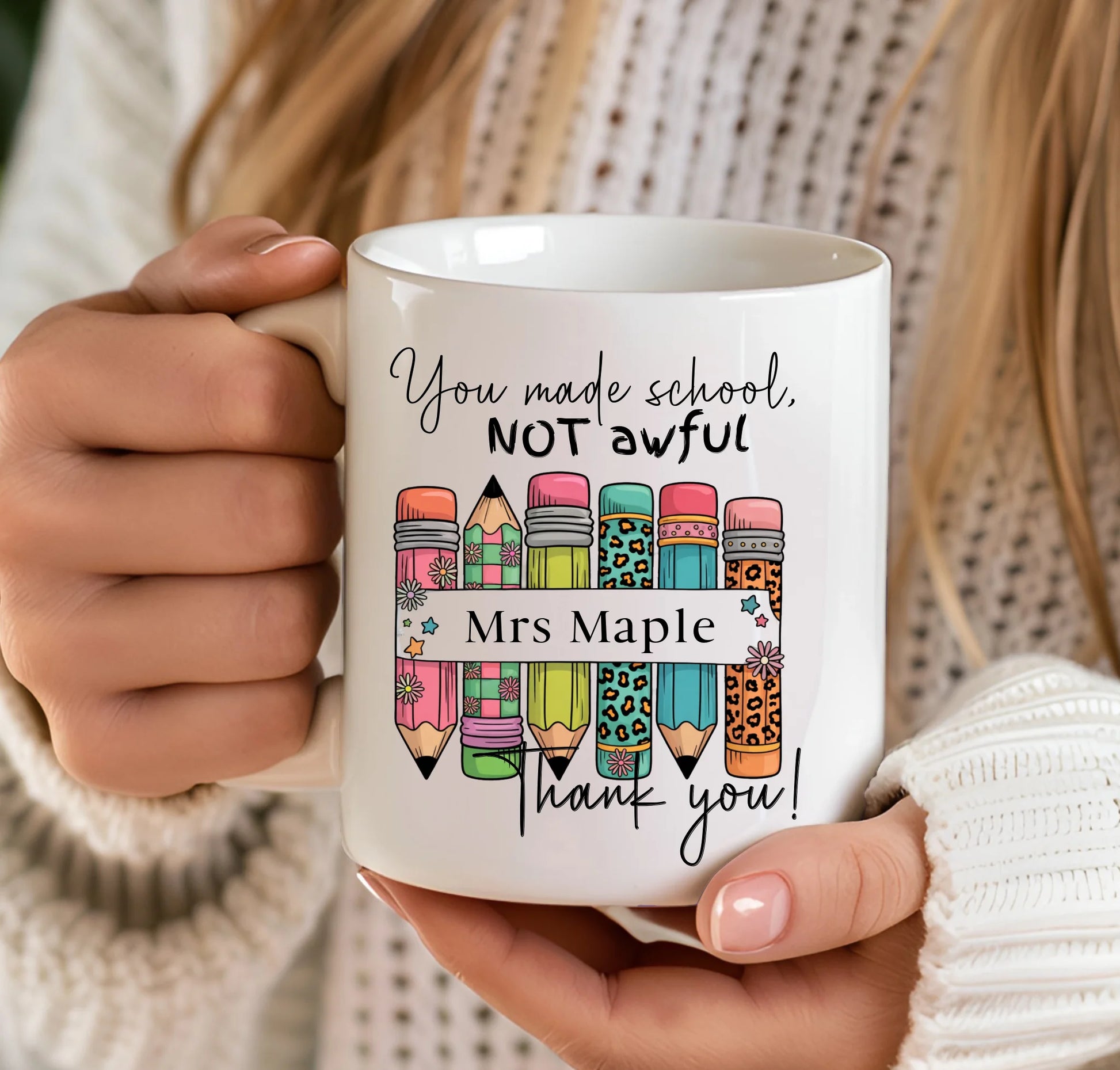 Teacher coffee mug with funny message